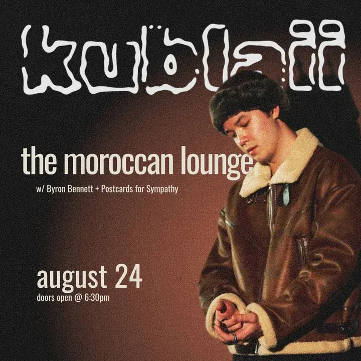 Kublaii @ Moroccan Lounge