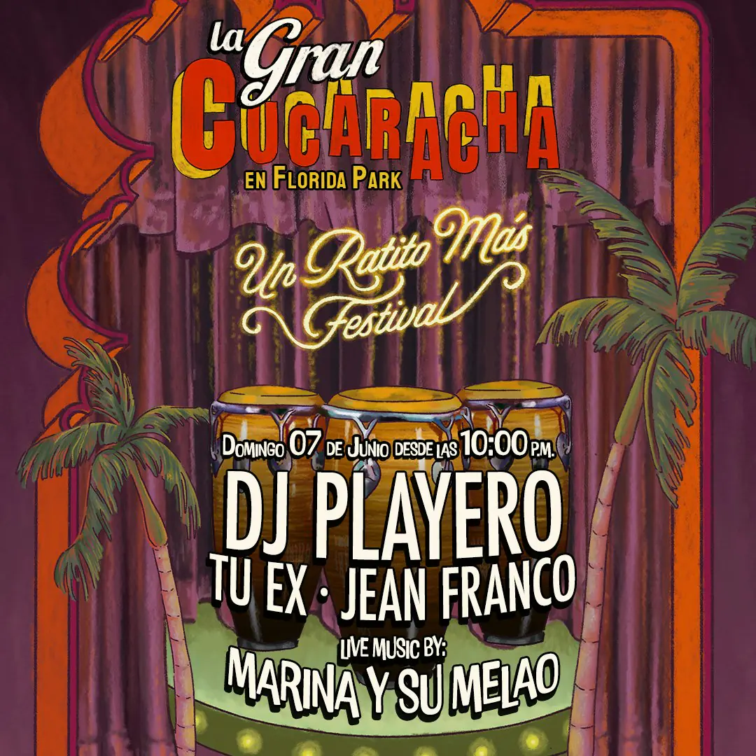 La Gran Cucaracha "Un Ratito Más Festival" - Día 6
