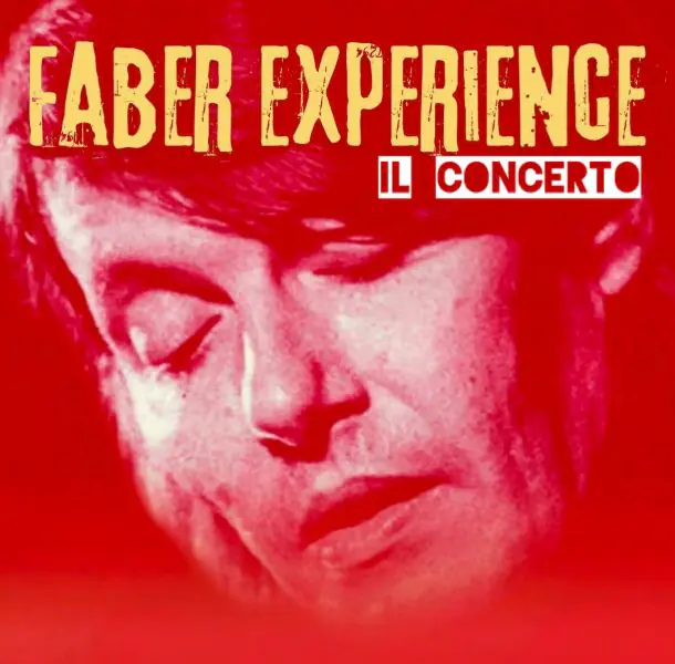 Faber Experience the Tribute to Fabrizio De André
