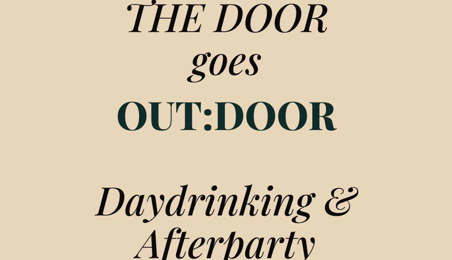 OUT:DOOR Daydrinking & Afterparty