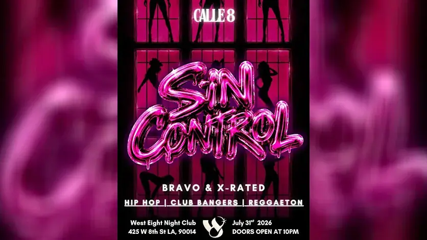 SIN CONTROL x CALLE 8 (Hip Hop / Reggaeton / Club Bangers!)(Free Before 11pm)