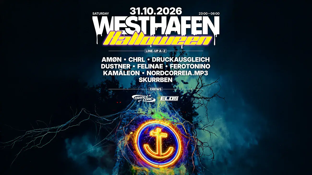 Westhafen HALLOWEEN with Trancecore & ELOS