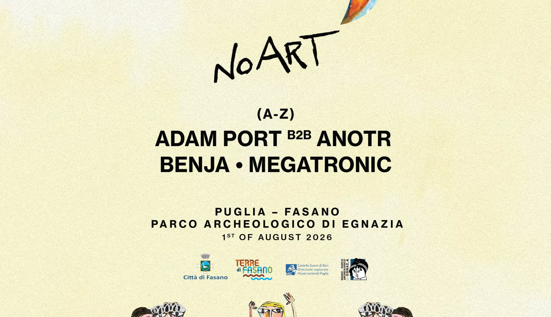 NO ART , PARCO ARCHEOLOGICO EGNAZIA , FASANO - PUGLIA w / ADAM PORT - ANOTR - BENJA - MEGATRONIC