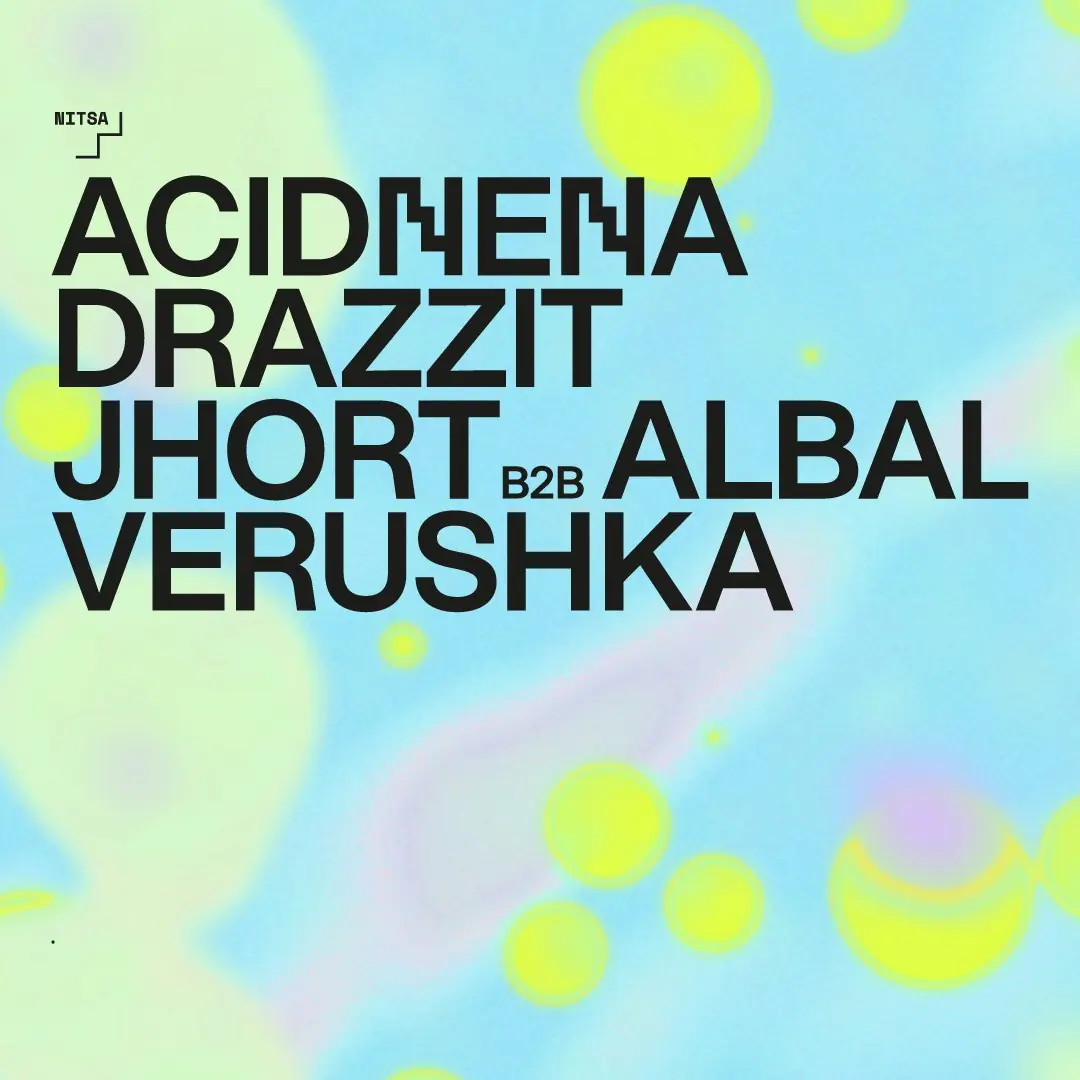 ACIDNENA · Drazzit · Jhort b2b Albal · Verushka