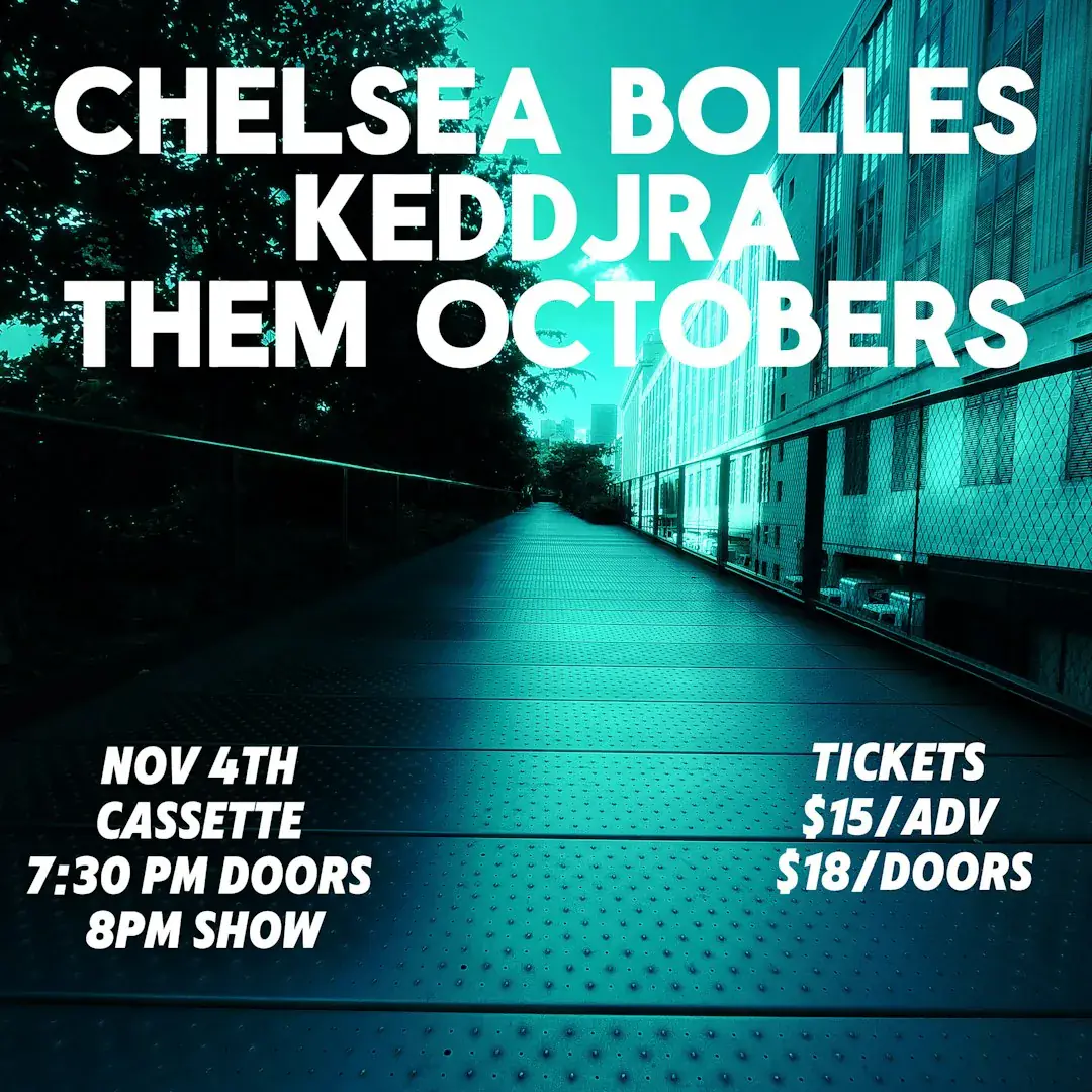 CHELSEA BOLLES, KEDDJRA, THEM OCTOBERS