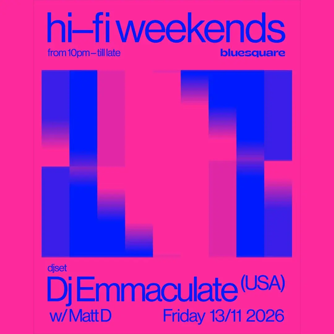 Hi-Fi Weekends w / DJ Emmaculate (USA)