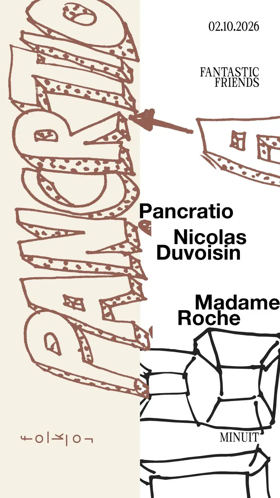 Fantastic Friends / / / Pancratio - Madame Roche - Nicolas Duvoisin