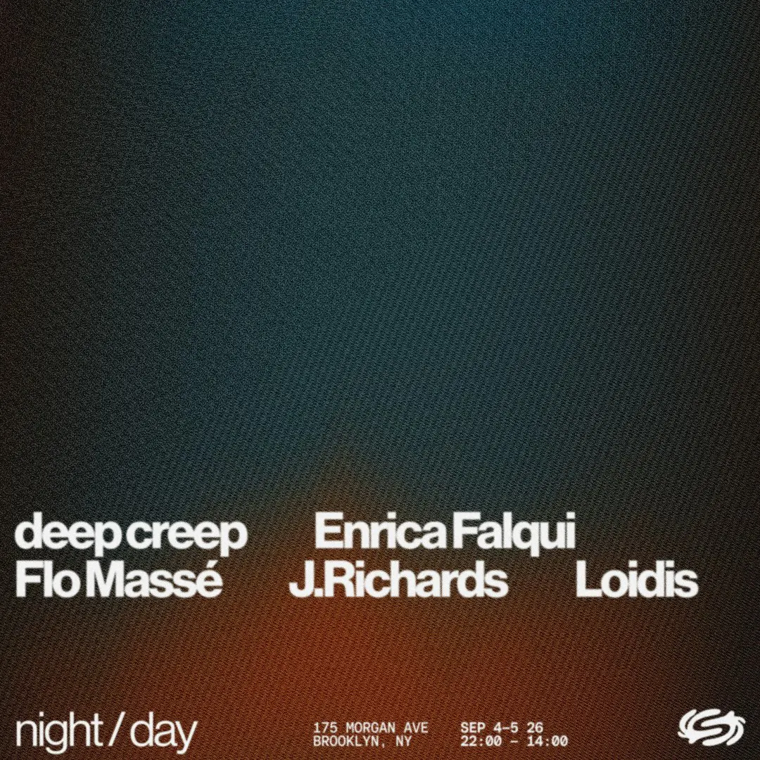Night & Day: Loidis, Enrica Falqui, Flo Massé, deep creep, J.Richards