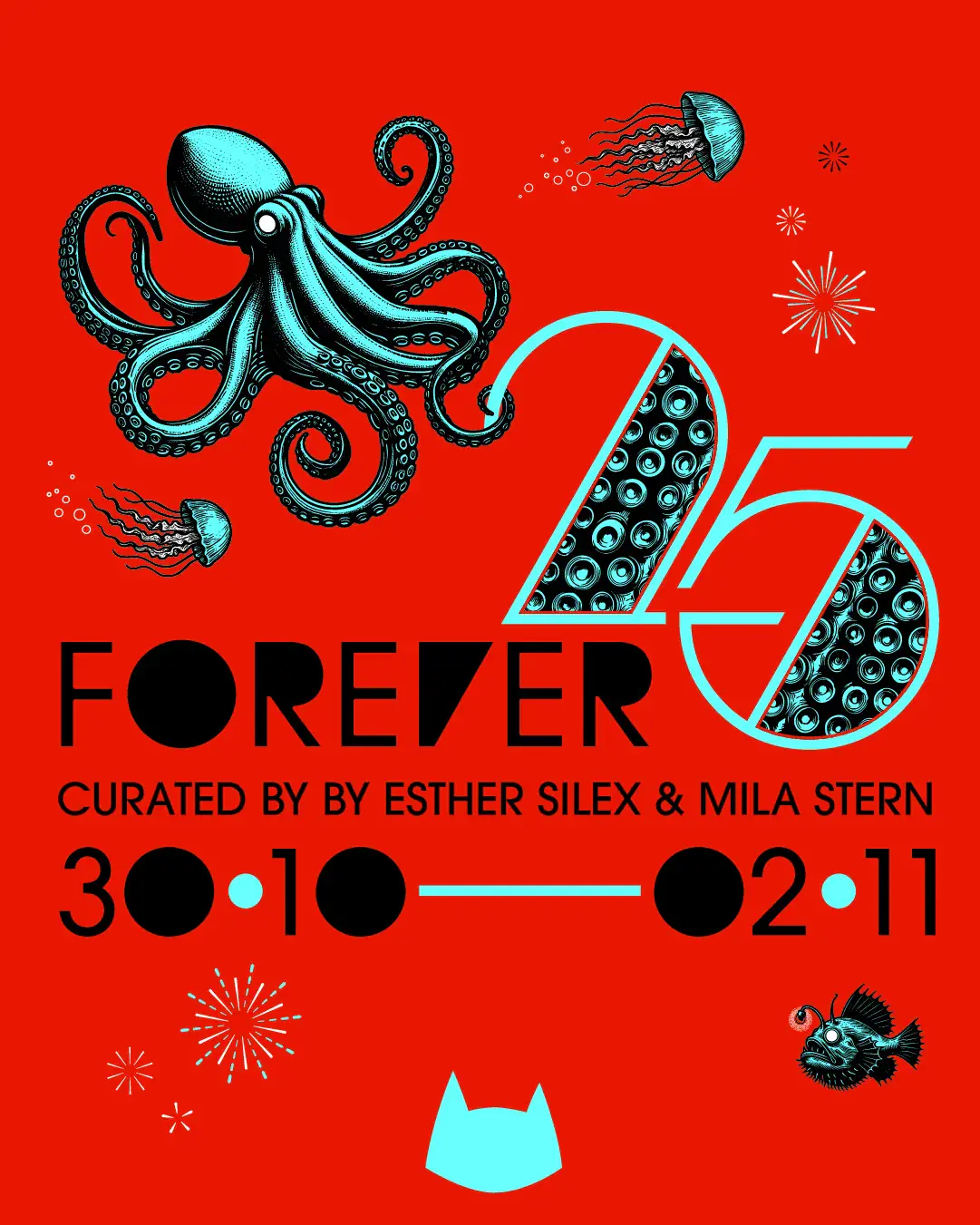 FOREVER 25 curated by Mila Stern & Esther Silex