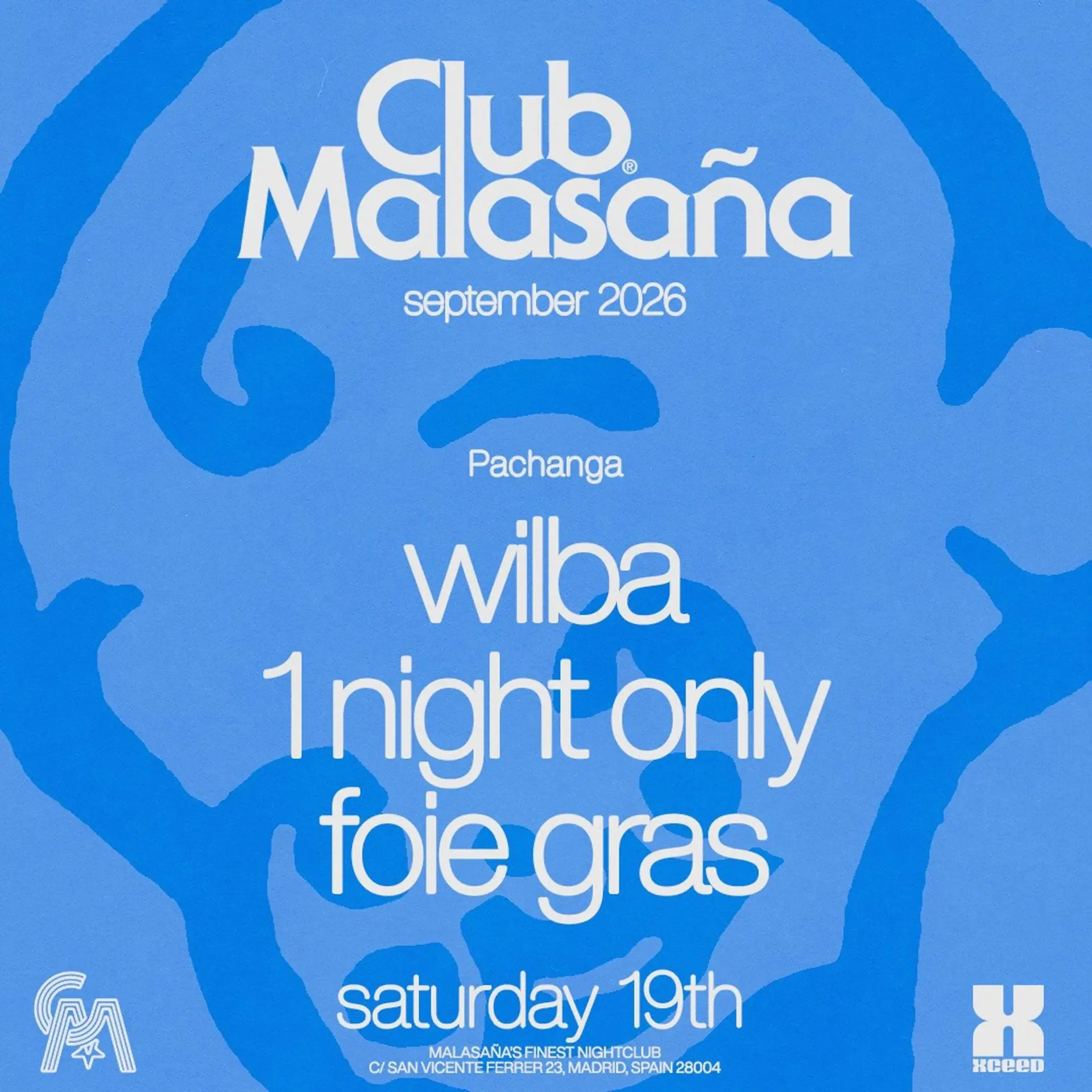 Pachanga con Wilba, 1 night only y Foie Gras