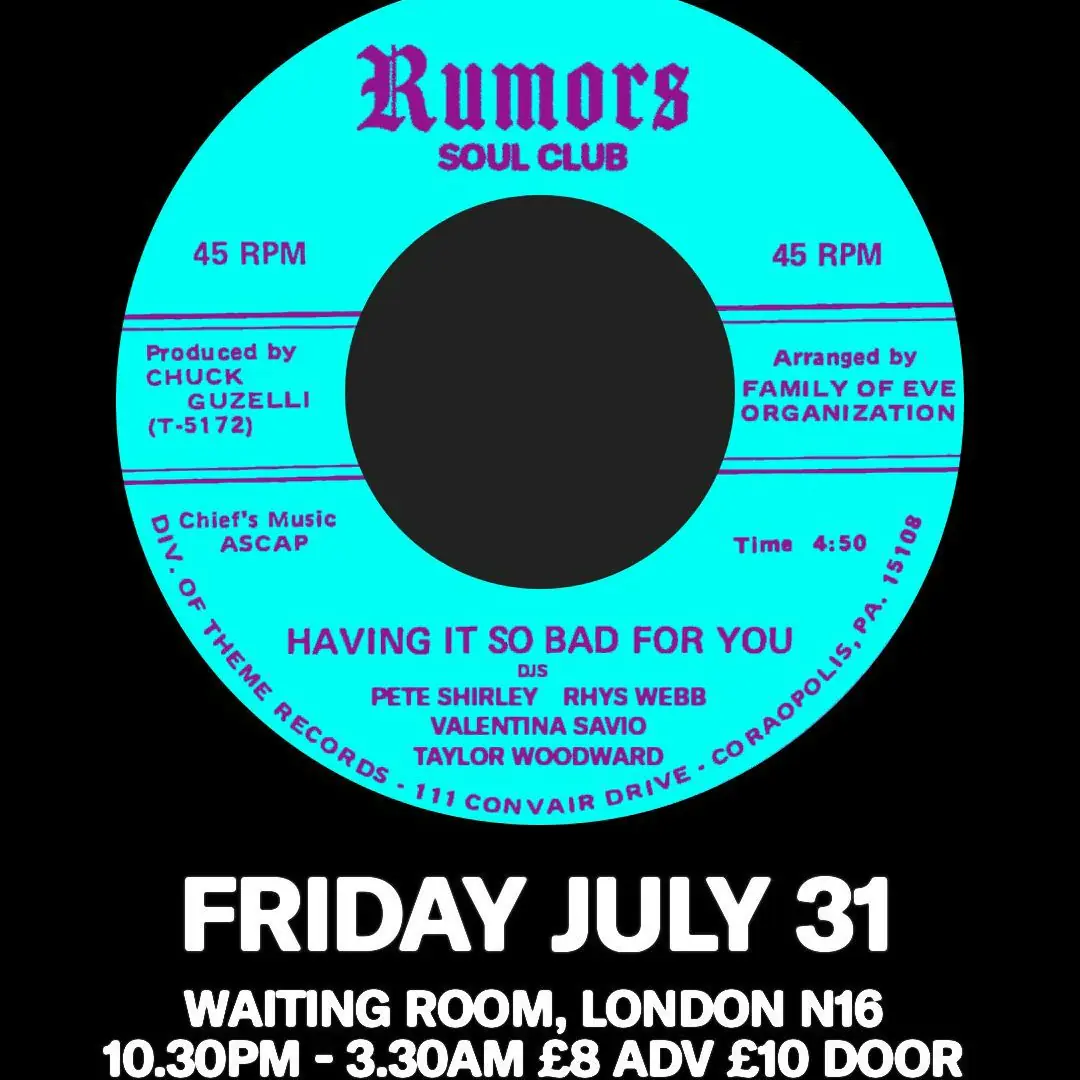 Rumours Soul Club w / Rhys Webb, Pete Shirley, Taylor Woodward, Valentina Savio