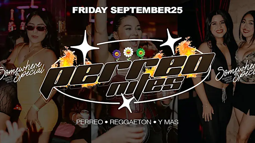 PERREO NITES ROOFTOP PARTY @ SOMEWHERE SPECIAL DTLA