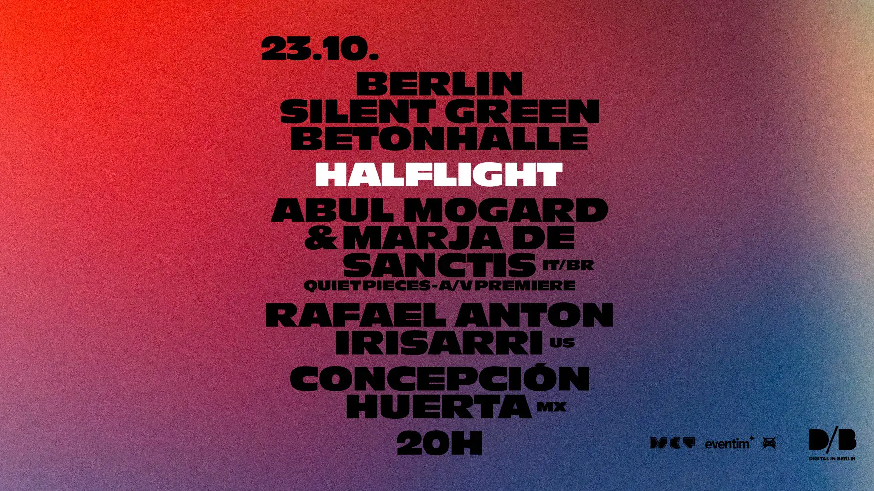 Half Light with Abul Mogard, Marja de Sanctis, Rafael Anton Irisarri, Concepción Huerta
