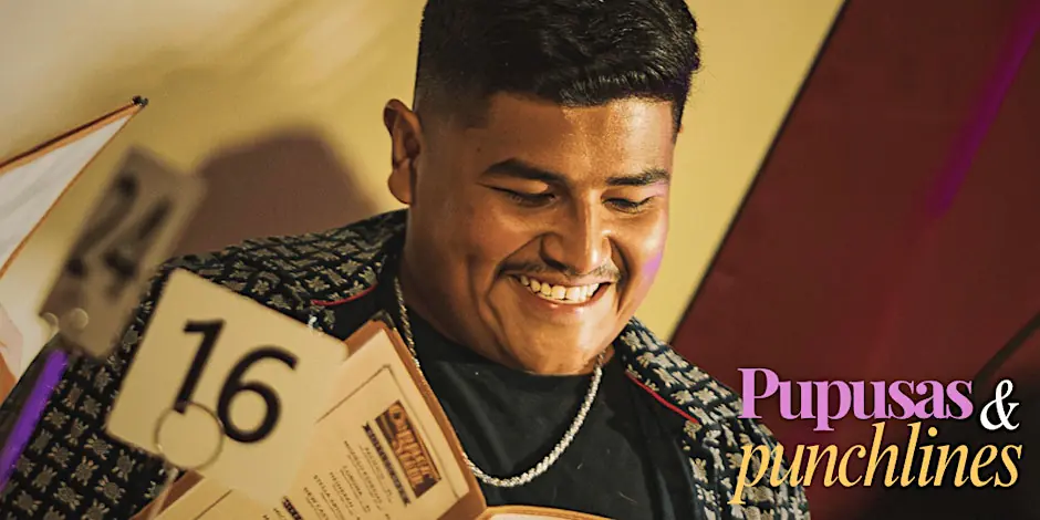 Pupusas and Punchlines | Latin Food | Comedy | Aug 8 | Early Show