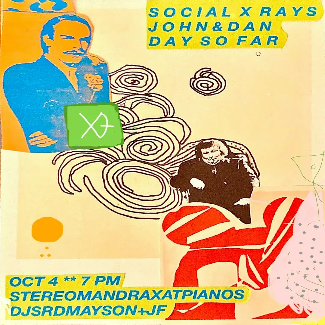 Stereo Mandrax (FREE w / RSVP): The Social X Rays