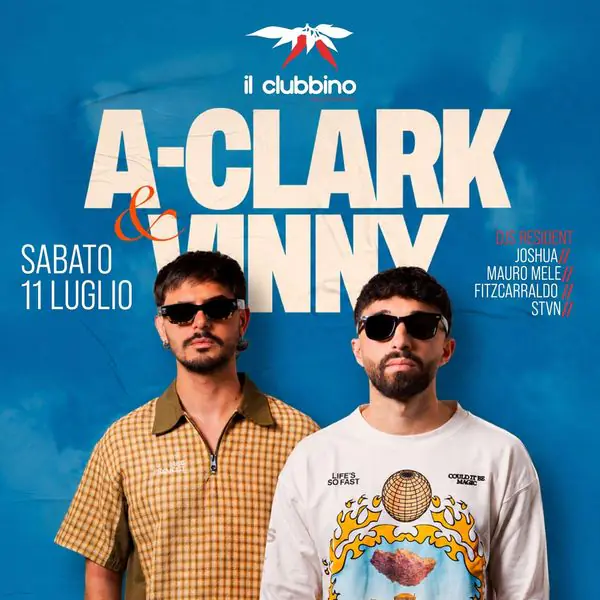 A Clark & Vinny - 11 luglio