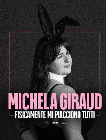 Michela Giraud - Fisicamente mi piacciono tutti