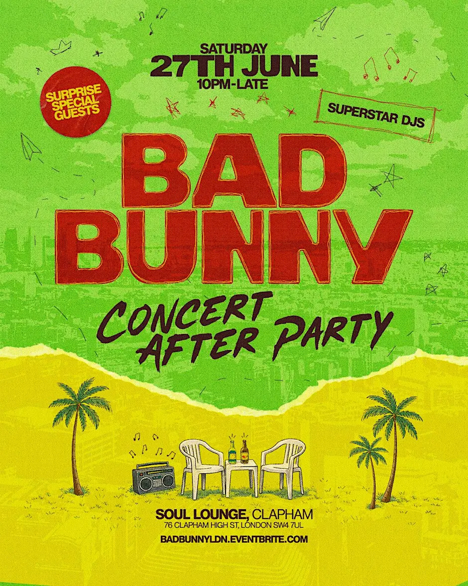 BAD BUNNY AFTER PARTY - LONDON