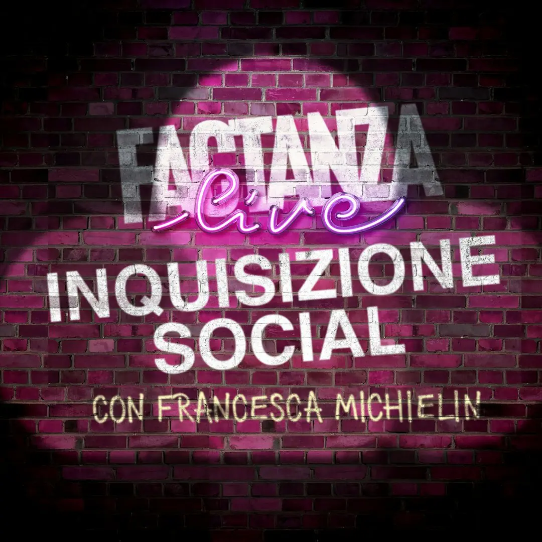FACTANZA LIVE "Roghi digitali e inquisizione social" - con Francesca Michielin