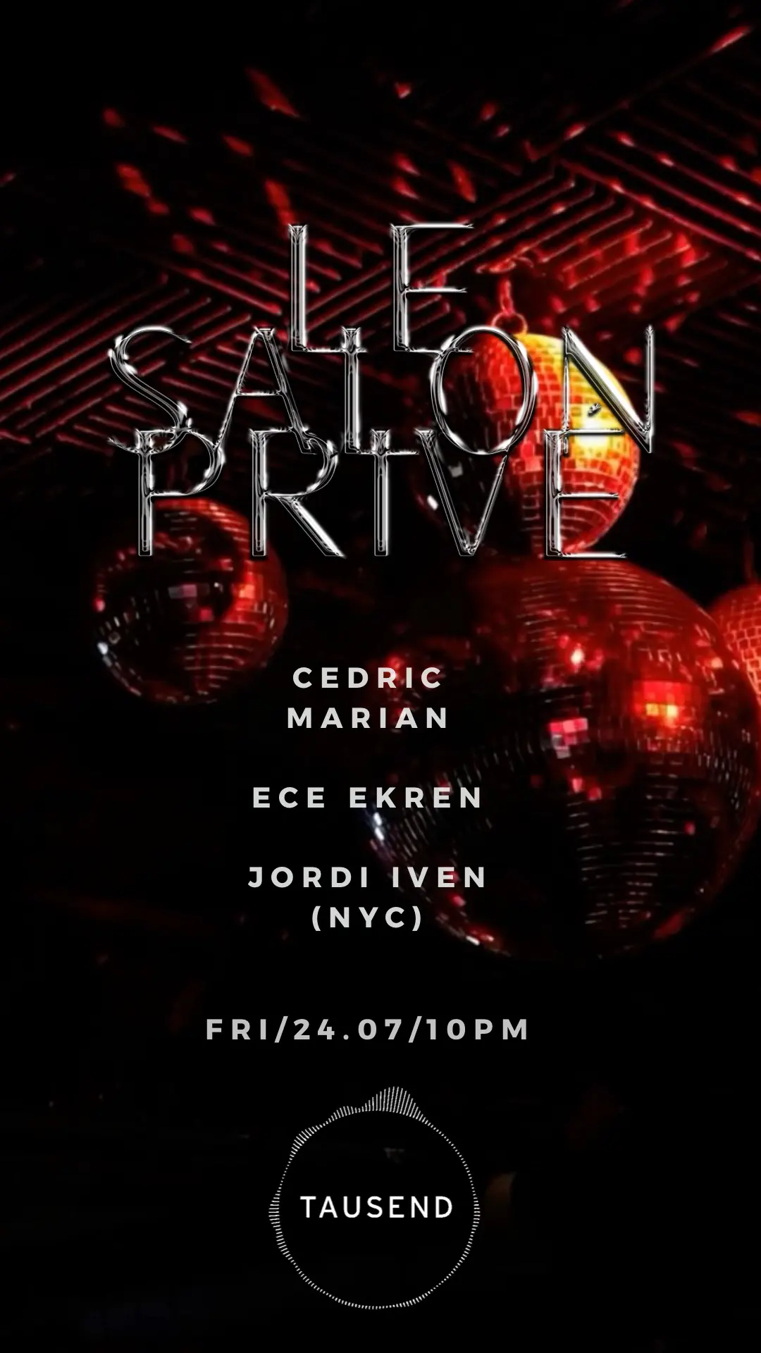 Le Salon Privé: Cedric Marian - ECE EKREN - Jordi Iven (NYC)