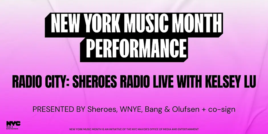 Radio City: Sheroes Radio LIVE with Kelsey Lu