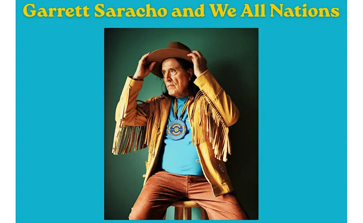 Songs of the Earth Presents: Garrett Saracho and We All Nations