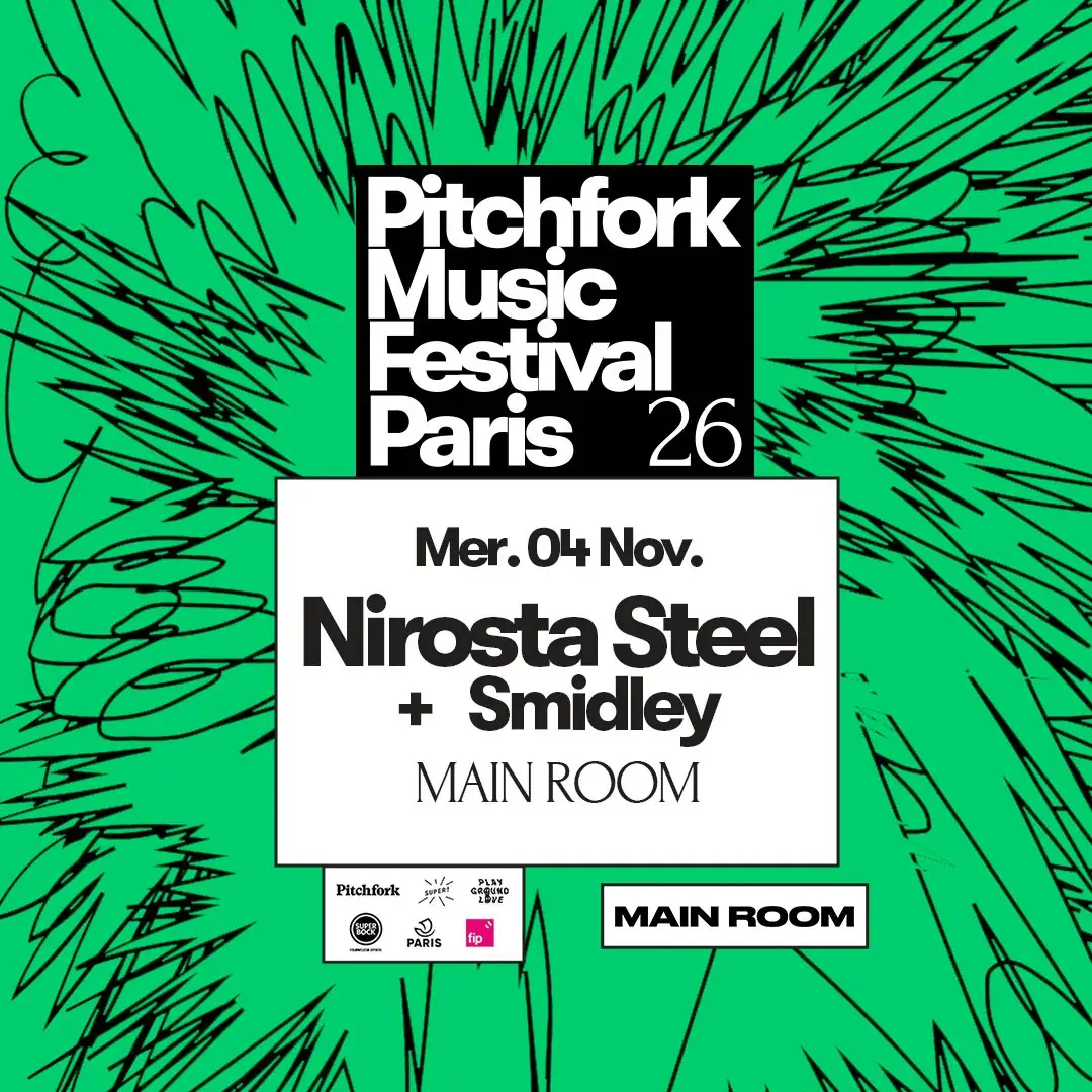 Nirosta Steel + Smidley — Pitchfork Music Festival Paris 2026
