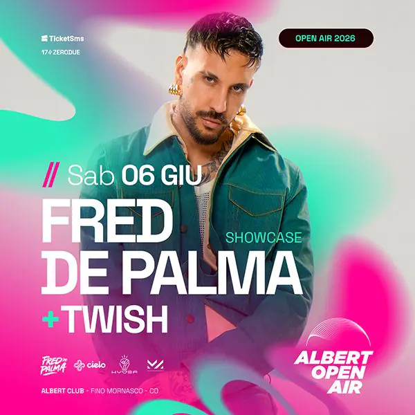 Fred De Palma + Twish - Albert Open Air 2026