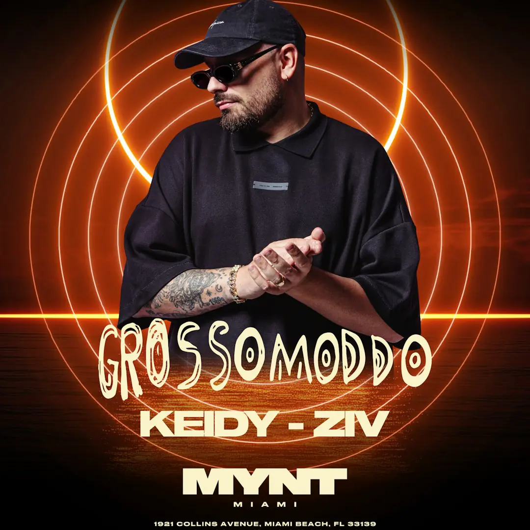 GROSSOMODDO at Mynt Miami