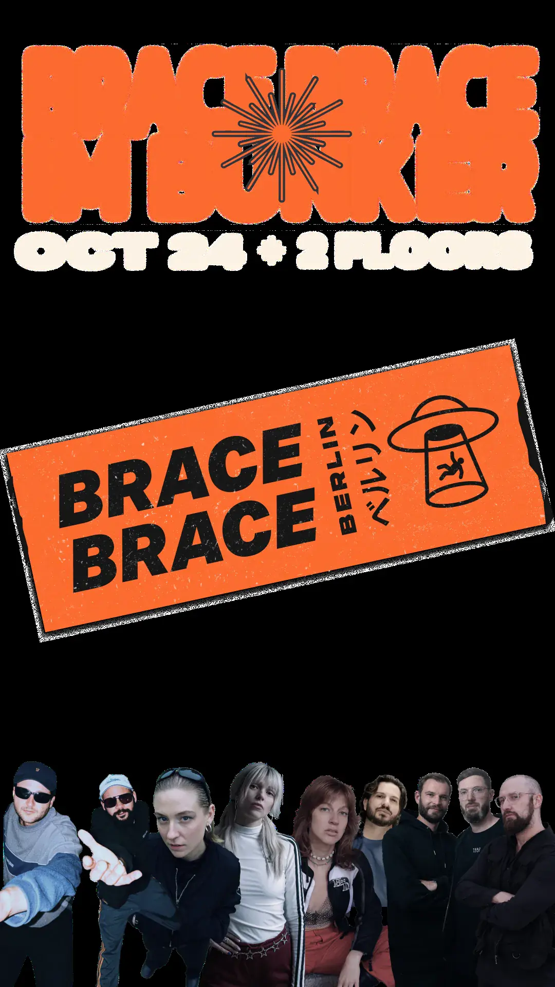 Brace Brace im Bunker (2 Floors)