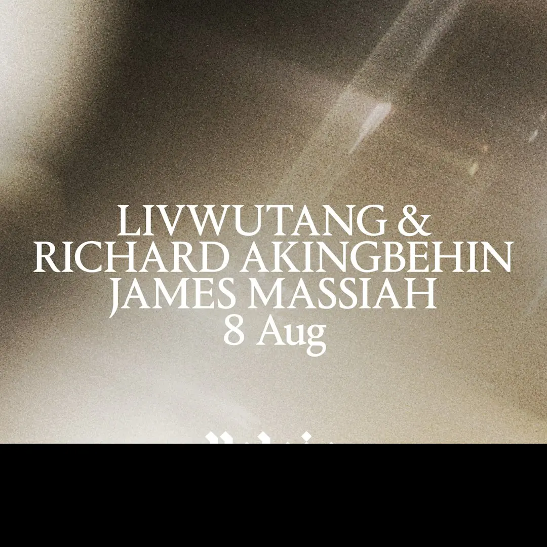 Palais: livwutang & Richard Akingbehin, James Massiah