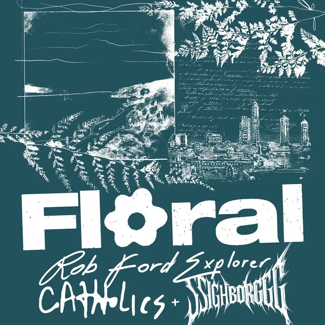 Floral w / Rob Ford Explorer and Catholics x Ssighborggg