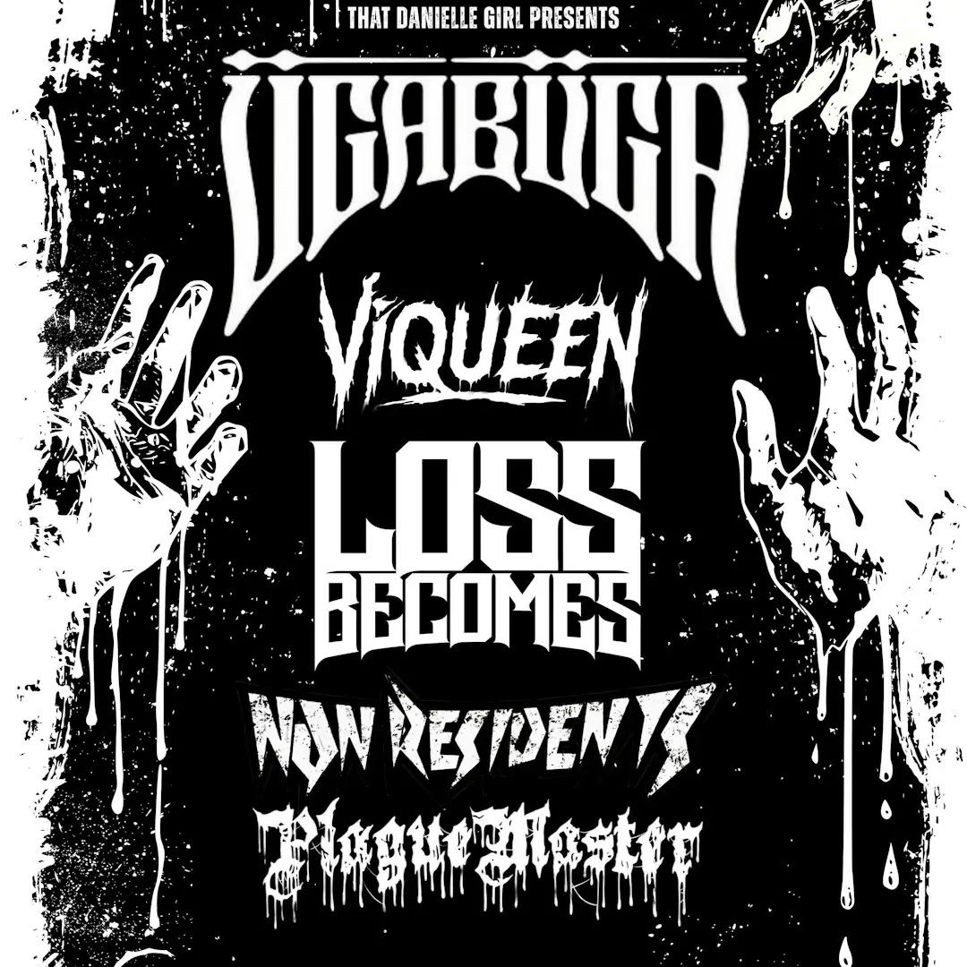 UGA BUGA / / VIQUEEN / / LOSS BECOMES / / NON RESIDENTS / / PLAGUE MASTER
