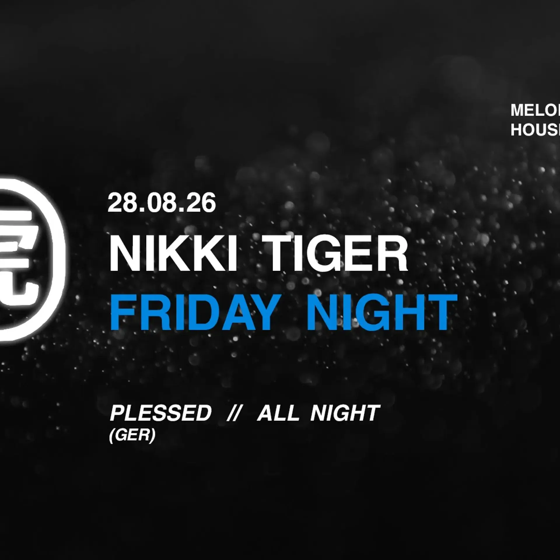 Nikki Tiger Friday presents Plessed