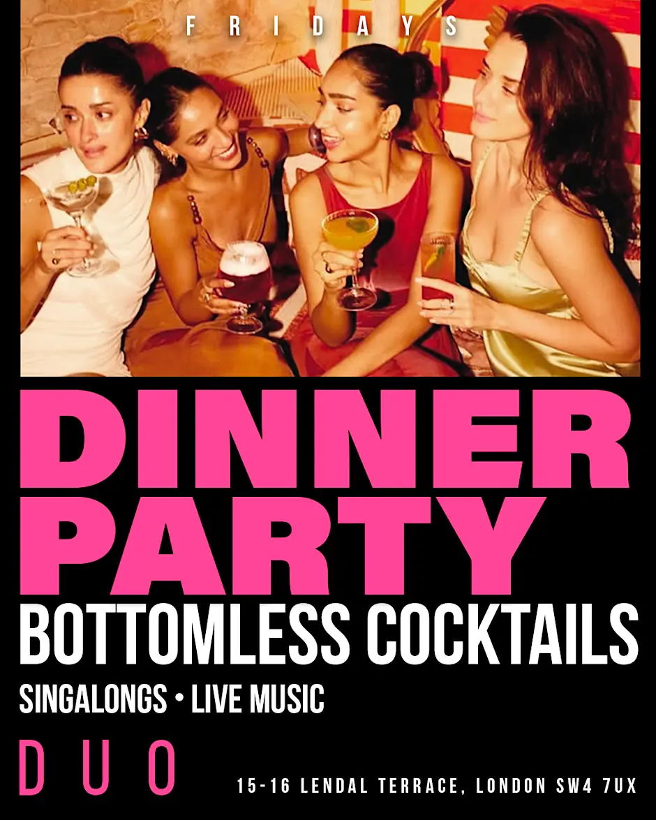 DUO Dinner Party – Live Band & Bottomless Cocktails Fri 10th July