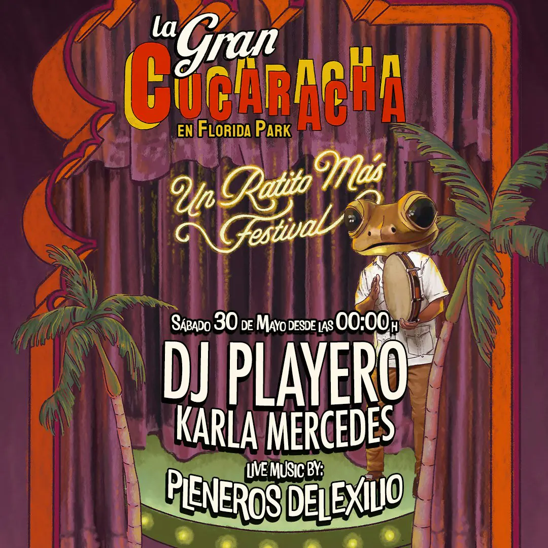 La Gran Cucaracha "Un Ratito Más Festival" - Día 1