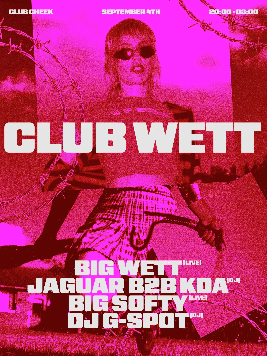 BIG WETT (LIVE), DJ G-SPOT, SPECIAL GUEST LIVE ACTS & DJS