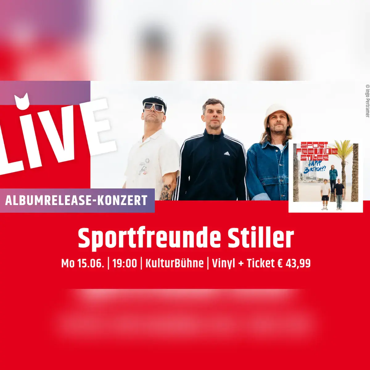 Happy Birthday! Albumrelease-Konzert mit den Sportfreunde Stiller