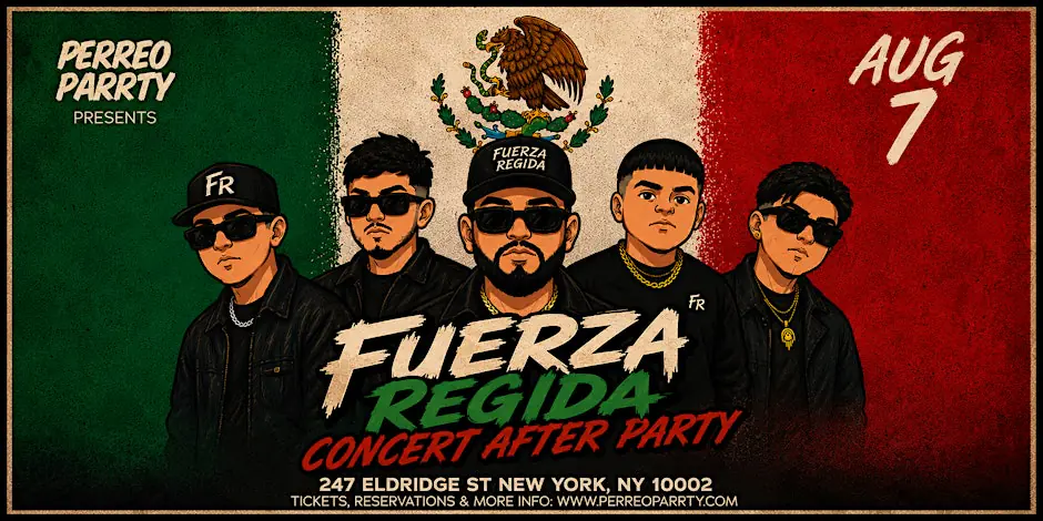 FUERZA REGIDA Concert After Party @ #1 Latin & Reggaeton Bar NYC
