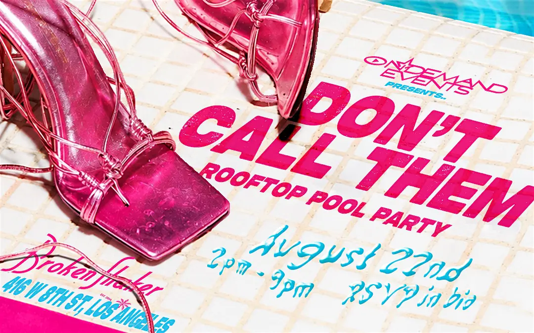 Don't Call Them - Rooftop Pool Party