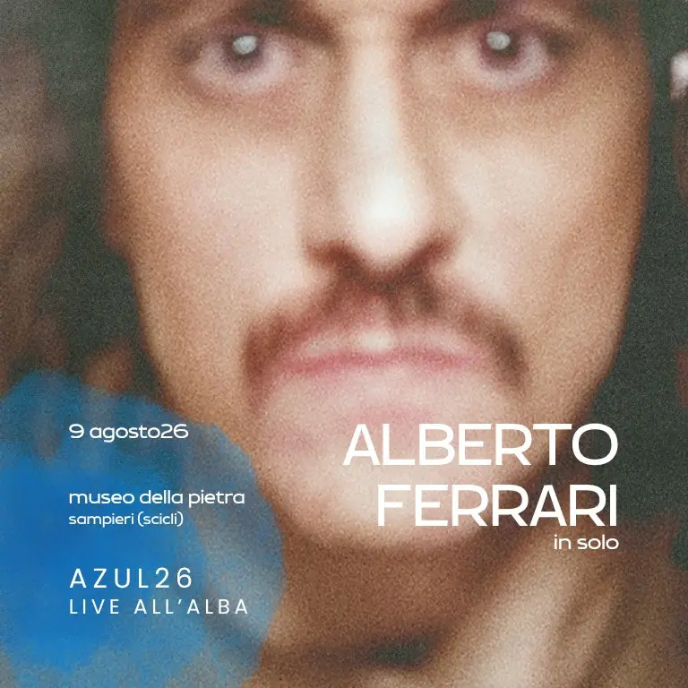 AZUL 26 | ALBERTO FERRARI (Verdena) - Concerto all'alba