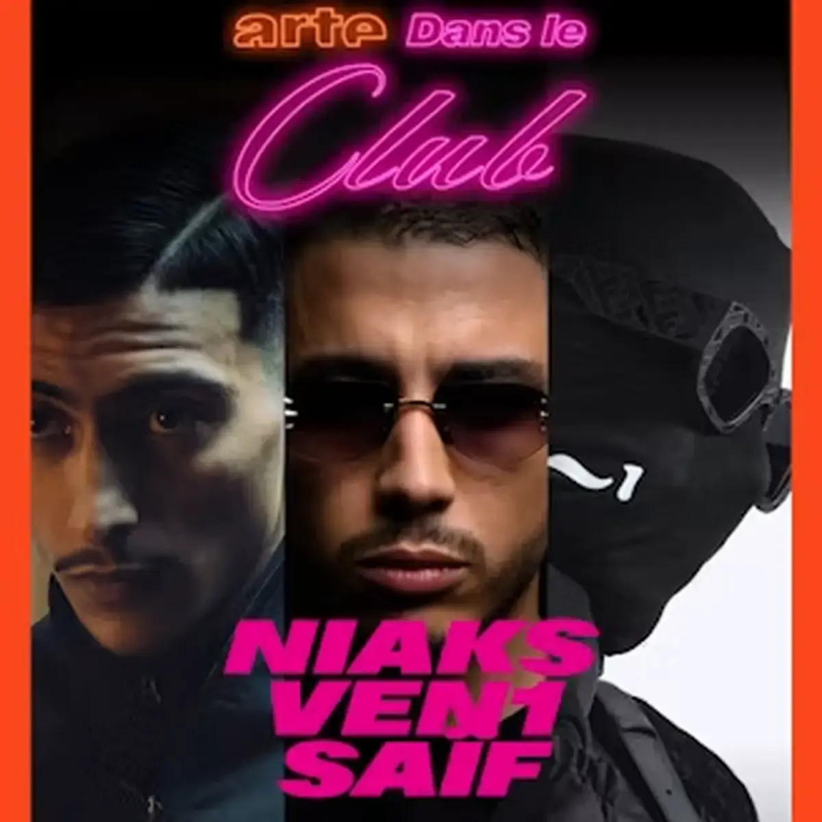 Dans le Club #55: VEN1 + Saïf + Niaks