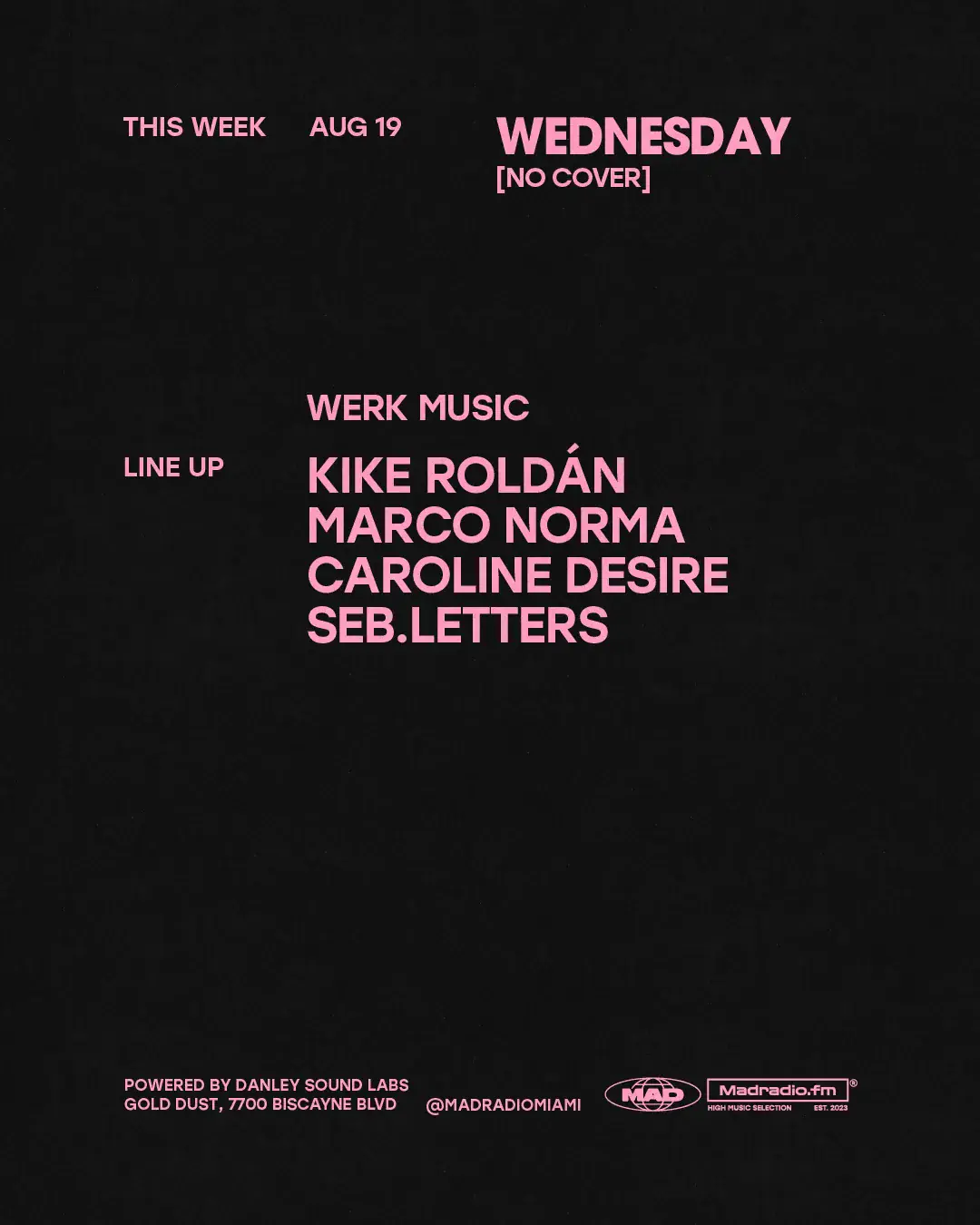 WERK MUSIC: Kike Roldan / MARCO NORMA / CAROLINE DESIRE / SEB.LETTERS