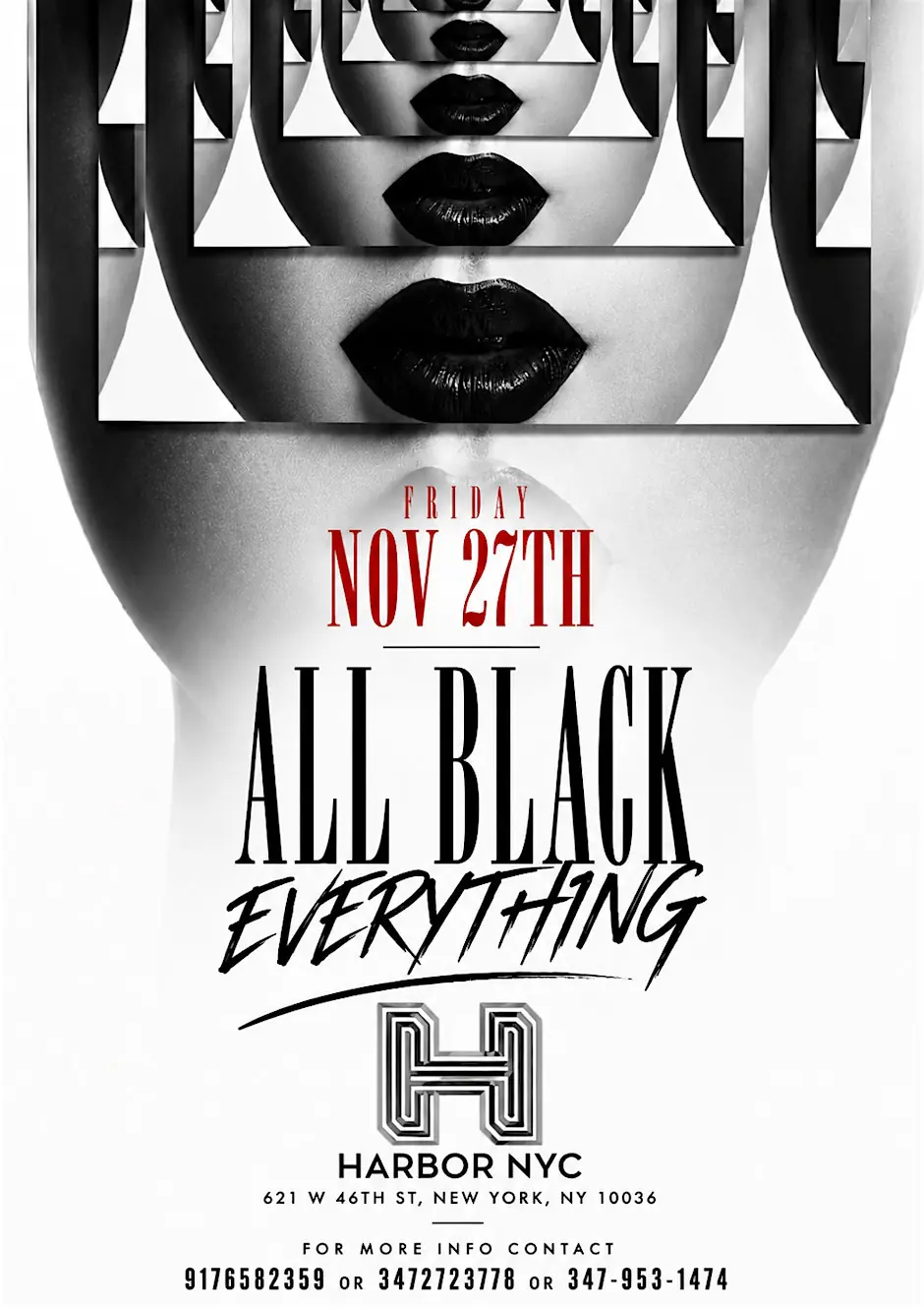 ALL BLACK EVERYTHING IN THE CITY ( EVERYONE FREE B4 12AM )