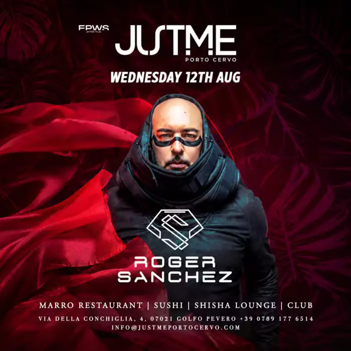 ROGER SANCHEZ - Mercredi au JUST ME de Porto Cervo