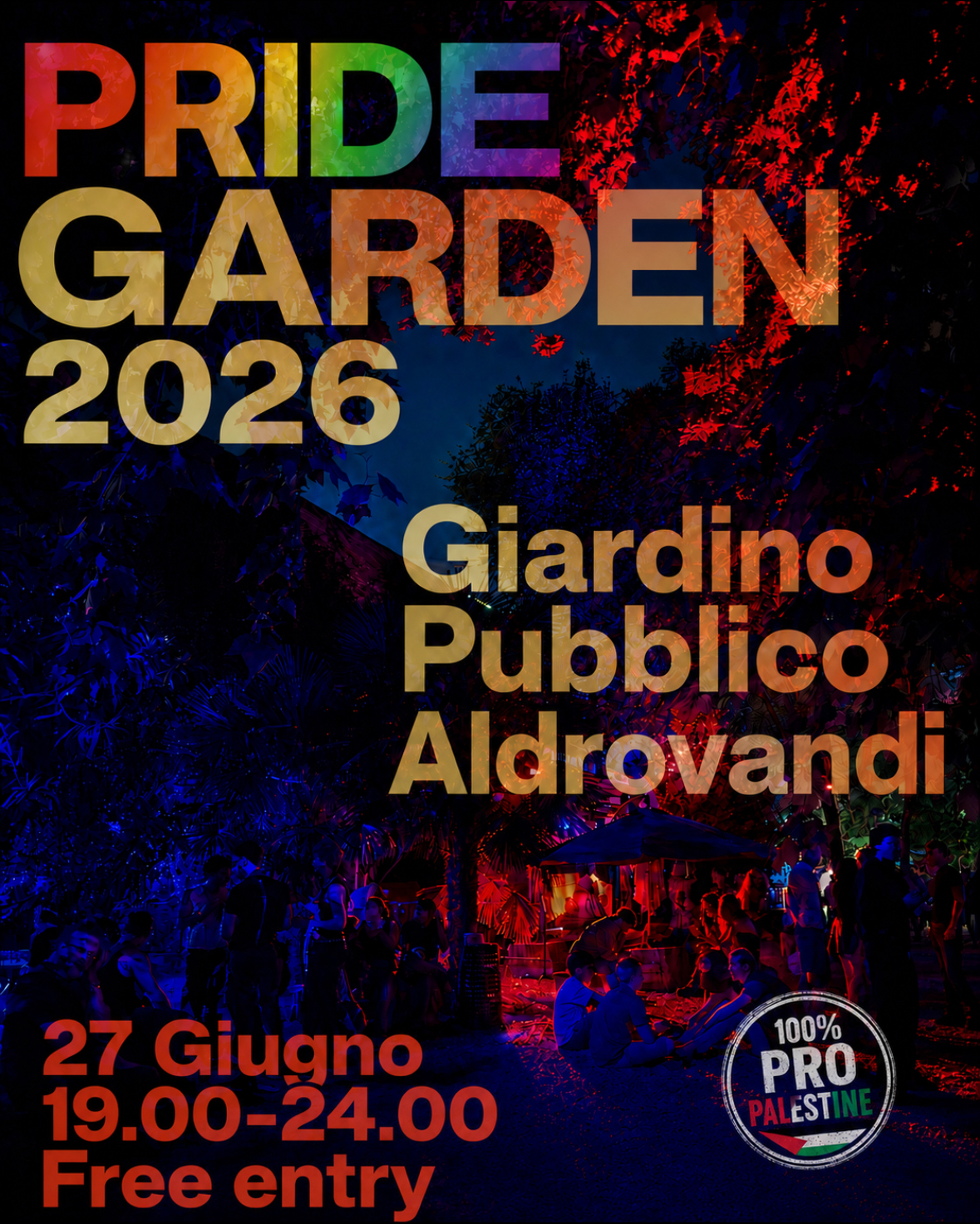 PRIDE GARDEN 2026 - FREE EVENT - INGRESSO GRATUITO