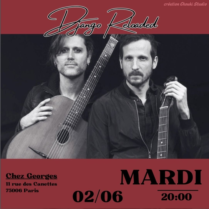 Django Reloaded @Chez Georges