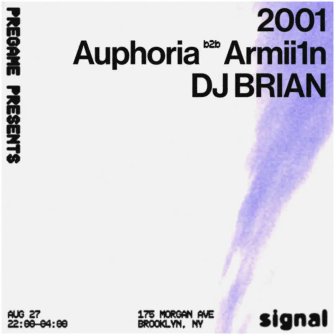 Pregame presents: 2001, Auphoria b2b Armii1n, DJ Brian