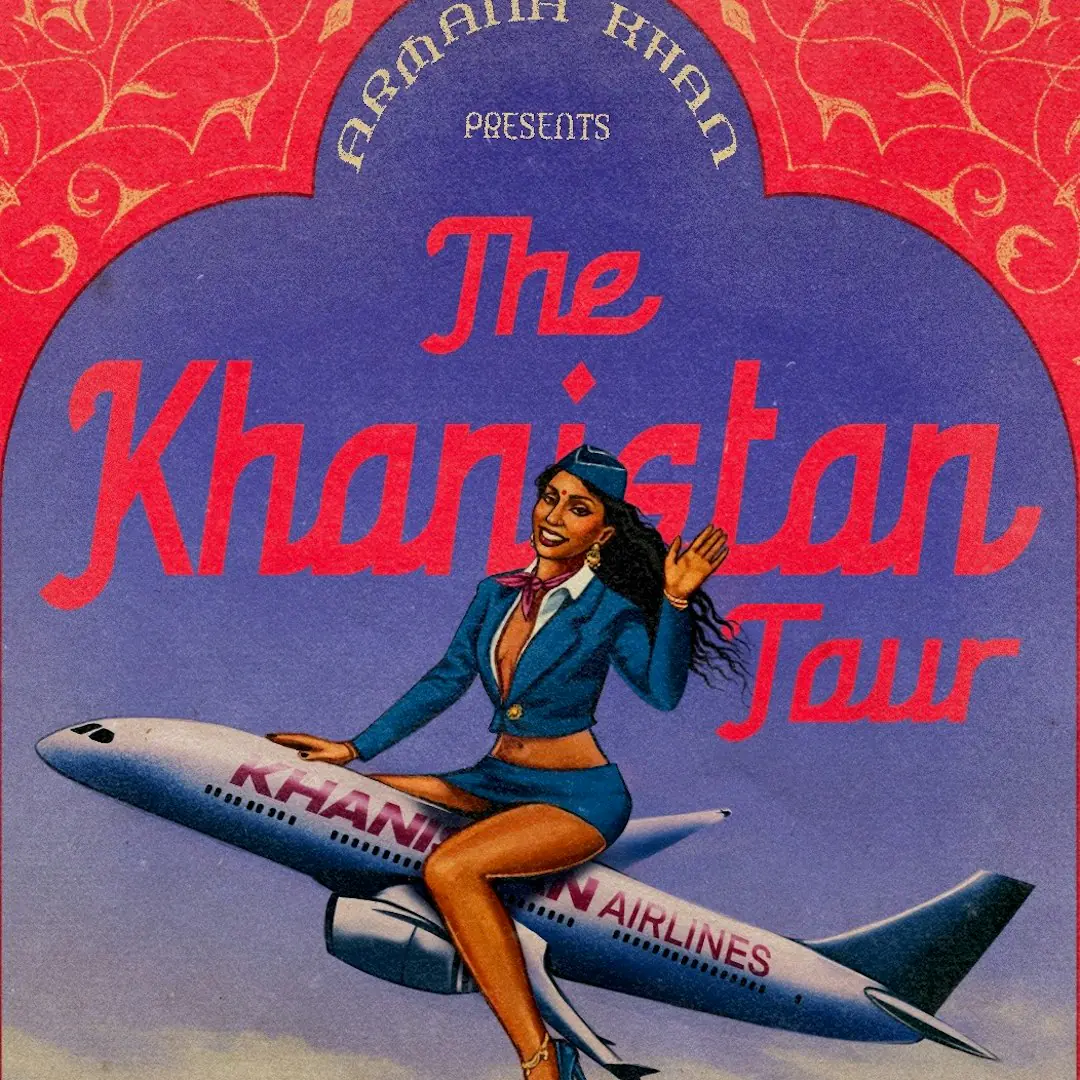 Armana Khan Presents: The Khanistan Tour NYC