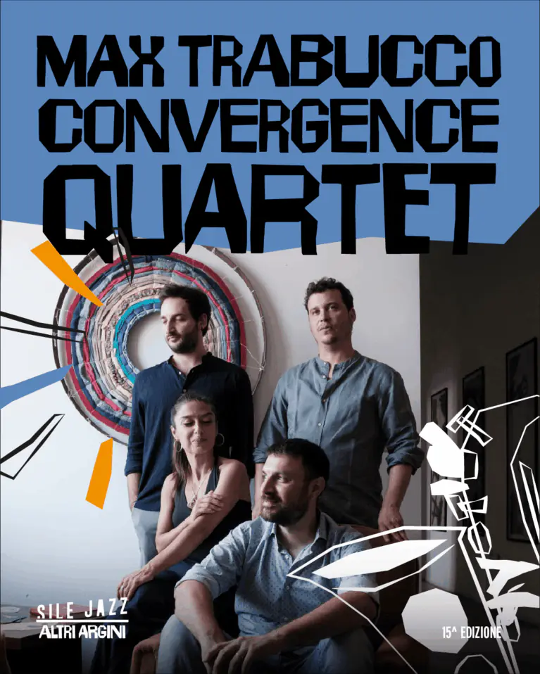 Sile Jazz 2026 – Istrana 14 giu – CONVERGENCE QUARTET